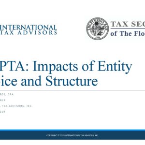 Cover Page - FL Bar CLE Presenation Materials, FIRPTA-Impacts of Entity Choice and Structure Oct 23 Drew Edwards International Tax Advisors, Inc. Miami CPA