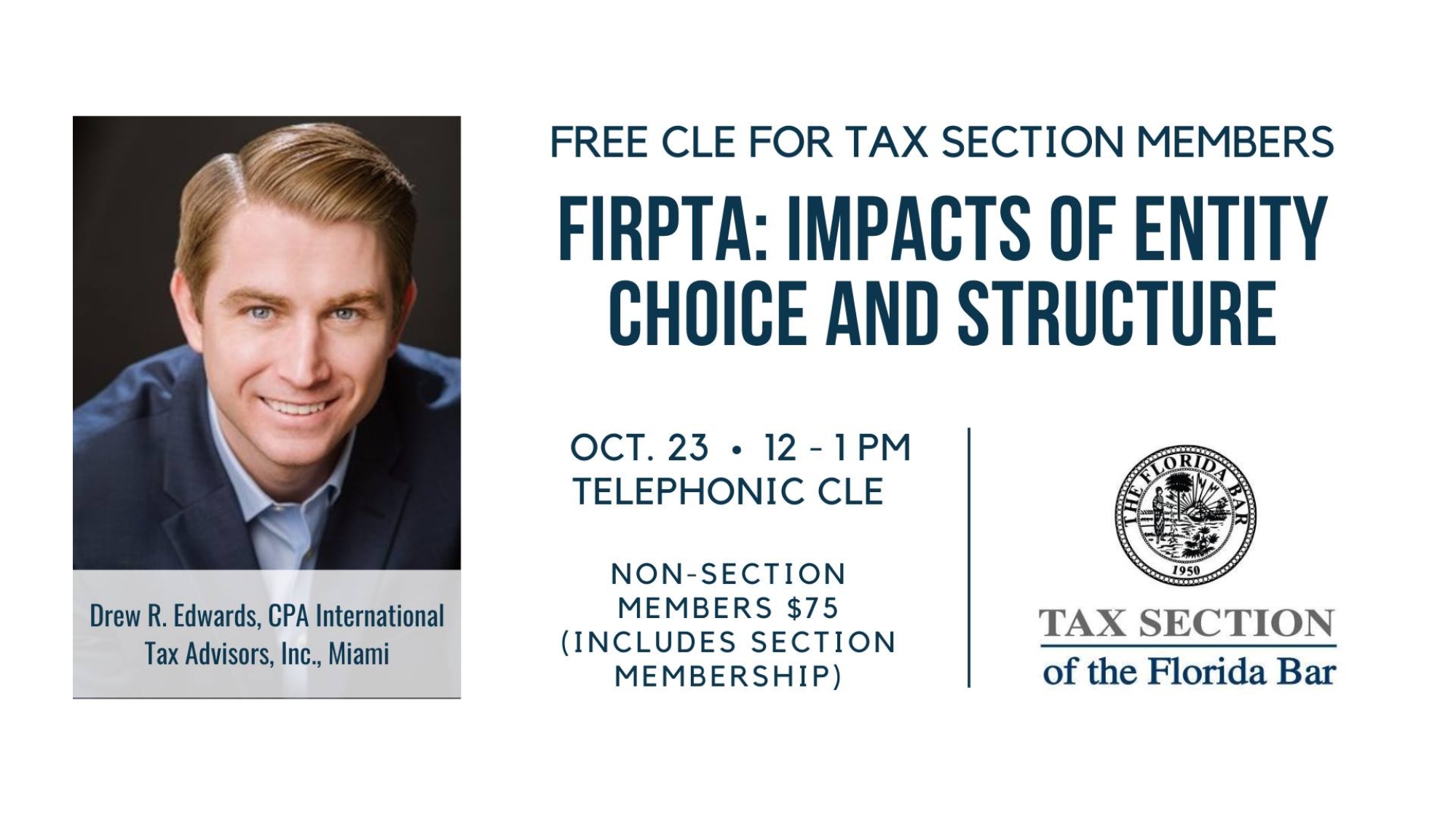 Florida bar CLE FIRPTA entity choice international tax advisors international tax accountant CPA miami doral ft. lauderdale drew edwards